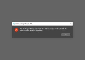 Khắc phục lỗi “Error Loading Plug-in DLL” sau khi cài đặt Corona